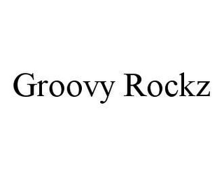 GROOVY ROCKZ