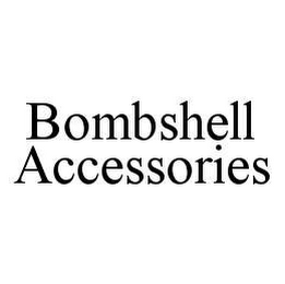 BOMBSHELL ACCESSORIES