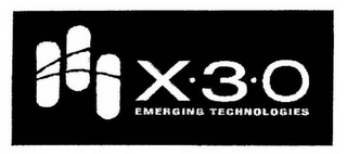 X30 EMERGING TECHNOLOGIES