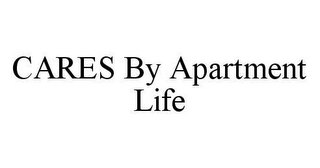 CARES BY APARTMENT LIFE