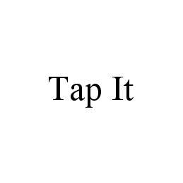 TAP IT