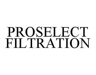 PROSELECT FILTRATION