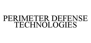 PERIMETER DEFENSE TECHNOLOGIES