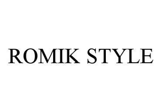 ROMIK STYLE