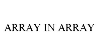 ARRAY IN ARRAY