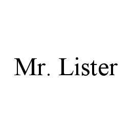 MR. LISTER