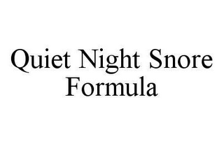 QUIET NIGHT SNORE FORMULA