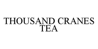 THOUSAND CRANES TEA