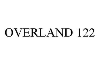 OVERLAND 122