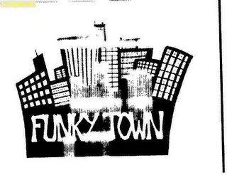 FUNKY TOWN