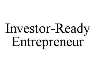 INVESTOR-READY ENTREPRENEUR