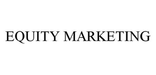 EQUITY MARKETING