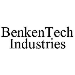 BENKENTECH INDUSTRIES