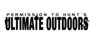 PERMISSION TO HUNT'S ULTIMATE OUTDOORS