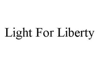 LIGHT FOR LIBERTY