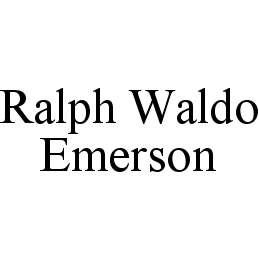 RALPH WALDO EMERSON