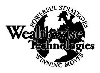 WEALTHWISE TECHNOLOGIES POWERFUL STRATEGIES WINNING MOVES