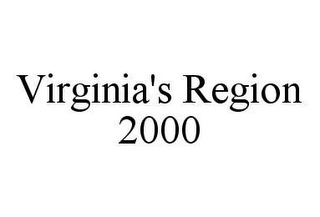 VIRGINIA'S REGION 2000