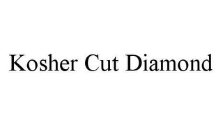 KOSHER CUT DIAMOND