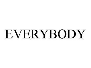 EVERYBODY