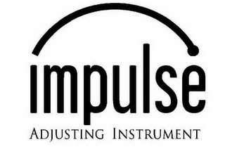 IMPULSE ADJUSTING INSTRUMENT