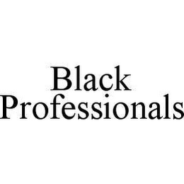 BLACK PROFESSIONALS