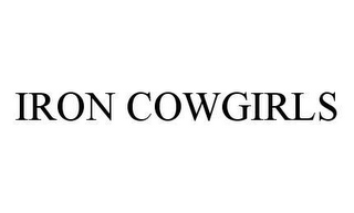 IRON COWGIRLS