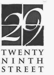 29 TWENTY NINTH STREET
