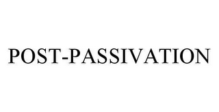 POST-PASSIVATION