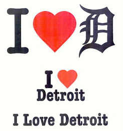 I LOVE DETROIT