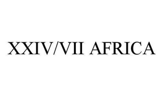 XXIV/VII AFRICA