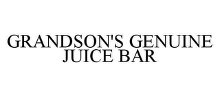 GRANDSON'S GENUINE JUICE BAR