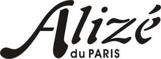 ALIZÉ DU PARIS