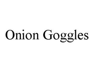 ONION GOGGLES