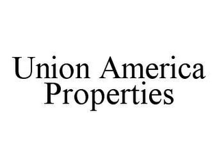UNION AMERICA PROPERTIES