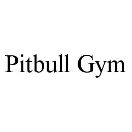 PITBULL GYM