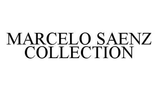 MARCELO SAENZ COLLECTION