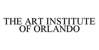 THE ART INSTITUTE OF ORLANDO