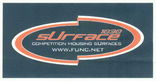 SURFACE 1030 COMPETITION MOUSING SURFACES WWW.FUNC.NET