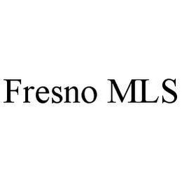 FRESNO MLS