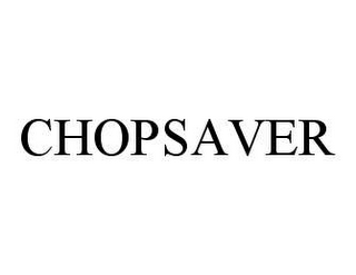 CHOPSAVER