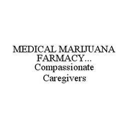 MEDICAL MARIJUANA FARMACY...COMPASSIONATE CAREGIVERS