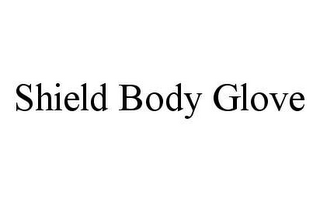 SHIELD BODY GLOVE