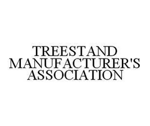 TREESTAND MANUFACTURER'S ASSOCIATION