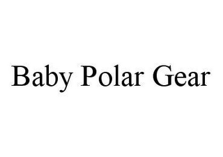 BABY POLAR GEAR