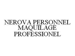 NEROVA PERSONNEL MAQUILAGE PROFESSIONEL