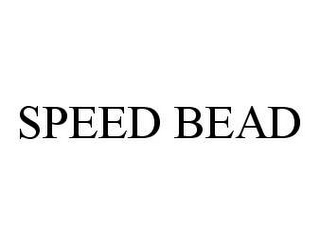 SPEED BEAD