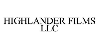 HIGHLANDER FILMS LLC