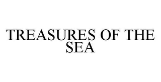 TREASURES OF THE SEA