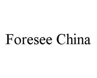 FORESEE CHINA